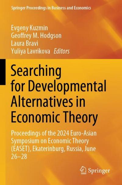 Searching for Developmental Alternatives in Economic Theory