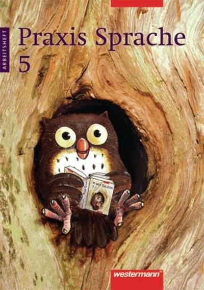 Praxis Sprache - Ausgabe 2002 für Realschulen und Gesamtschulen
