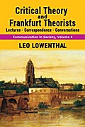 Critical Theory and Frankfurt Theorists