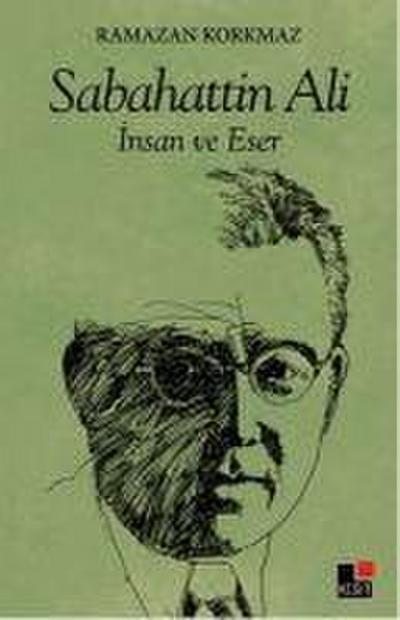 Sabahattin Ali Insan Ve Eser