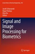 Signal and Image Processing for Biometrics