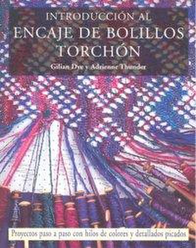 Instroducción al encaje de bolillos Torchón