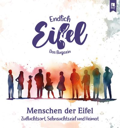 Endlich Eifel 8 - Menschen der Eifel