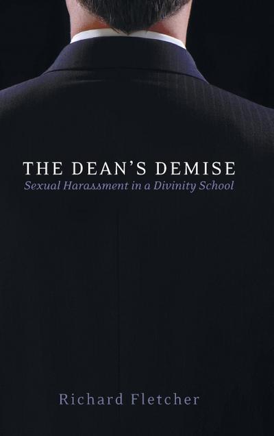 The Dean’s Demise