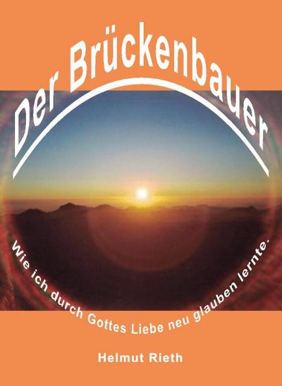 Der Brückenbauer