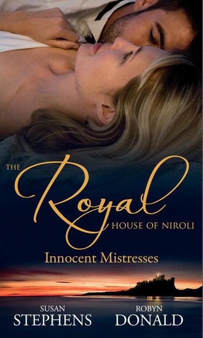The Royal House of Niroli: Innocent Mistresses: Expecting His Royal Baby / The Prince’s Forbidden Virgin