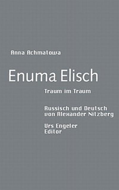 Enuma Elisch. Traum im Traum