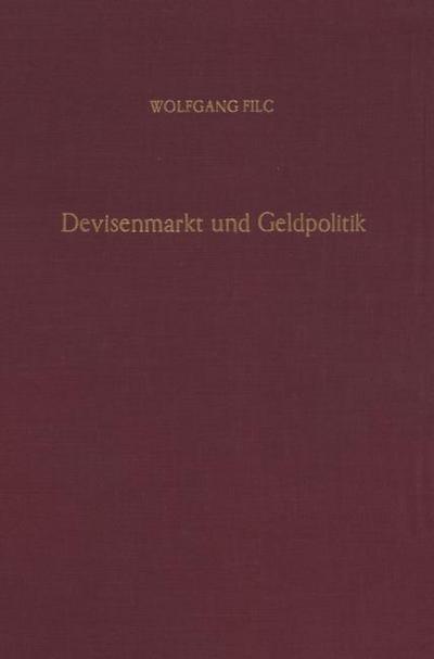 Devisenmarkt und Geldpolitik.
