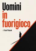 Uomini in fuorigioco