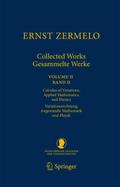Ernst Zermelo - Collected Works/Gesammelte Werke II