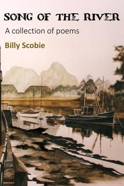 Song of the River: A Collection of Poems