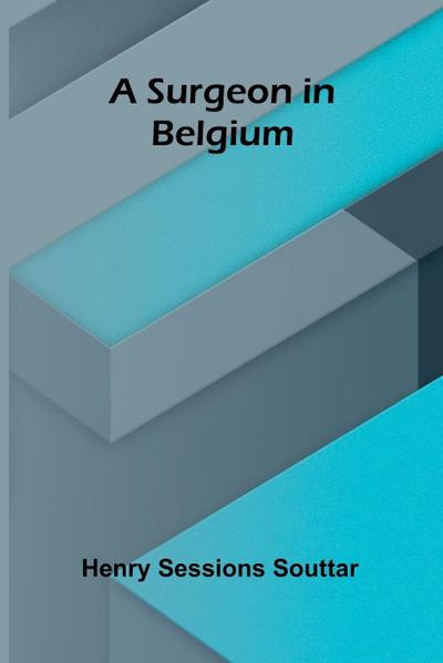 A Surgeon in Belgium