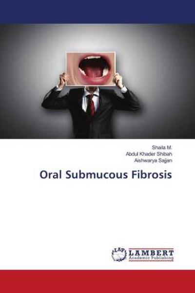 Oral Submucous Fibrosis