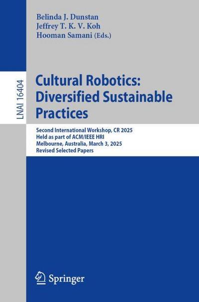 Cultural Robotics: Diversified Sustainable Practices