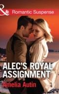 Alec’s Royal Assignment