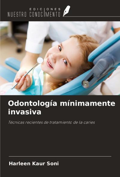 Odontología mínimamente invasiva
