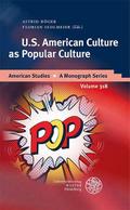 U.S. American Culture as Popular Culture