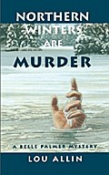 Northern Winters Are Murder