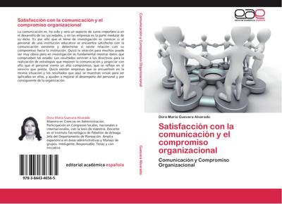 Satisfacción con la comunicación y el compromiso organizacional