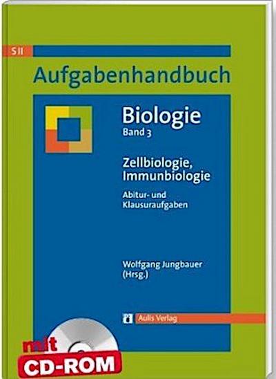 Aufgabenhandbuch Biologie SII / Zellbiologie, Immunbiologie