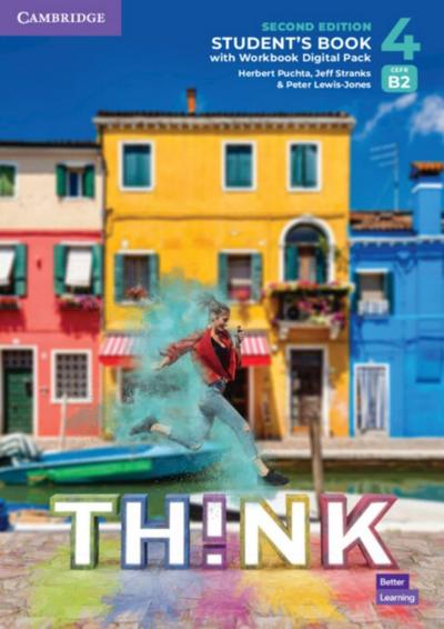 Think. Second Edition Level 4. Student’s Book with Workbook Digital Pack