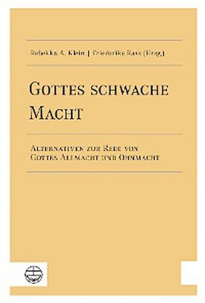 Gottes schwache Macht