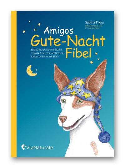 Pilguj, S: Amigos Gute-Nacht-Schlaffibel