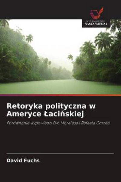 Retoryka polityczna w Ameryce ¿aci¿skiej