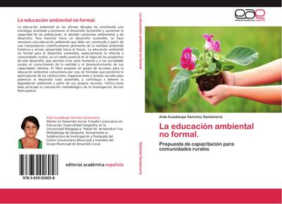 La educación ambiental no formal.