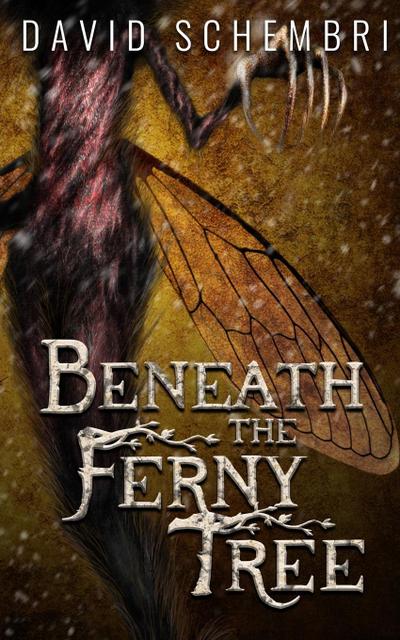 Schembri, D: Beneath the Ferny Tree
