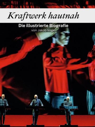Kraftwerk hautnah