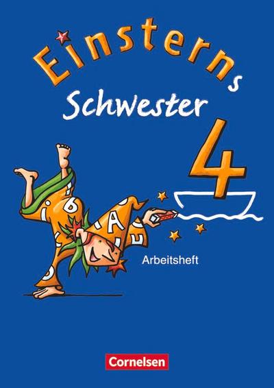 Einsterns Schwester - Sprache und Lesen 4. Schuljahr. Arbeitsheft