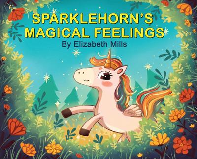 Sparklehorn’s Magical Feelings