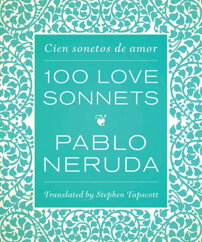 One Hundred Love Sonnets