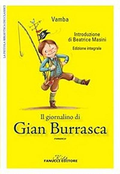 Il giornalino di Gian Burrasca. Unico con apparato didattico