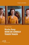 Nicolas Roeg: Wenn die Gondeln Trauer tragen
