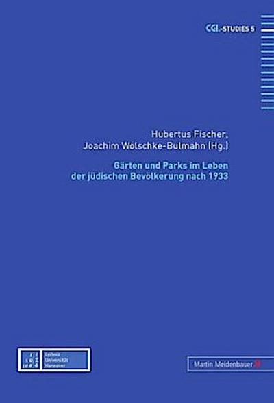 Gärten und Parks im Leben der jüdischen Bevölkerung nach 1933