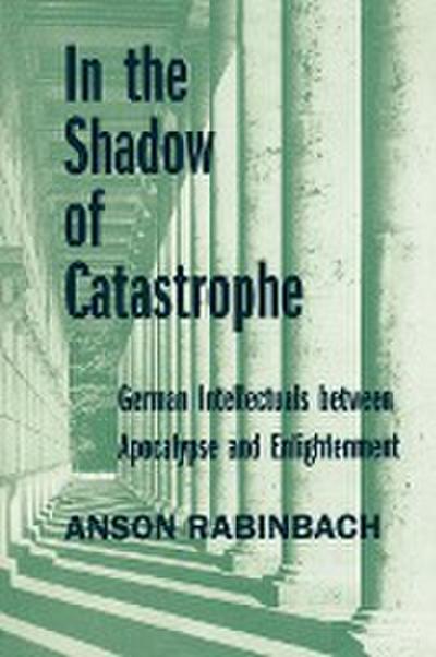 In the Shadow of Catastrophe