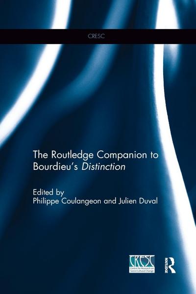 The Routledge Companion to Bourdieu’s ’Distinction’