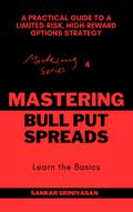 Mastering Bull Put Spreads