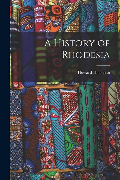 A History of Rhodesia