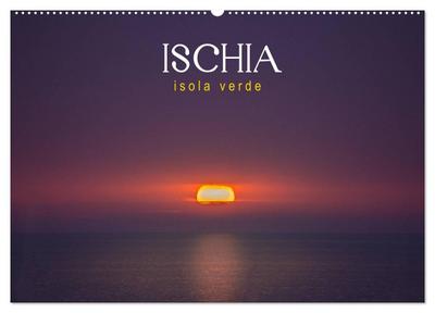 Ischia - Isola verde (Wandkalender 2026 DIN A2 quer), CALVENDO Monatskalender