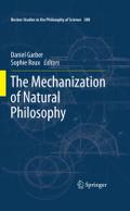 The Mechanization of Natural Philosophy (Boston Studies in the Philosophy and History of Science, 300)