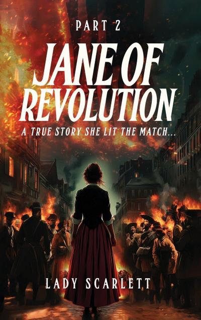 Jane of Revolution Part 2