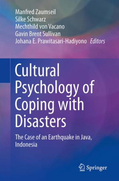 Cultural Psychology of Coping with Disasters