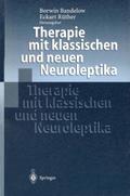 Therapie mit klassischen und neuen Neuroleptika