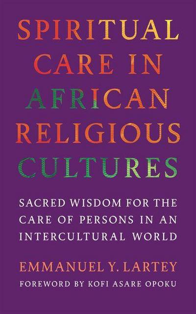 Spiritual Care in African Religious Cultures