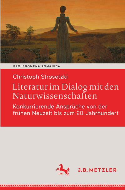 Literatur im Dialog mit den Naturwissenschaften