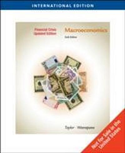 Macroeconomics: Global Financial Crisis Edition, (with Global Economic Crisis GEC Resource Center Printed Access Card) - John B.Weerapana Taylor