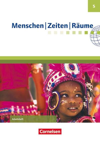 Menschen Zeiten Räume 5. Schuljahr - Arbeitsheft